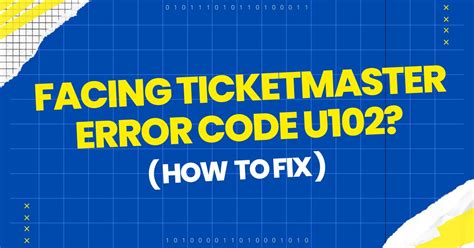Find and buy tickets concerts, sports, arts, theater, theatre, broadway shows, family events at Ticketmaster. . Ticketmaster error code u102
